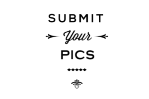Submit Your Pics