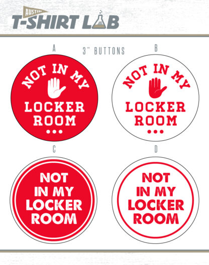 Not in My Locker Buttons